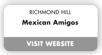 RICHMOND HILL Mexican Amigos VISIT WEBSITE