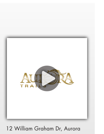 12 William Graham Dr, Aurora. Click for video