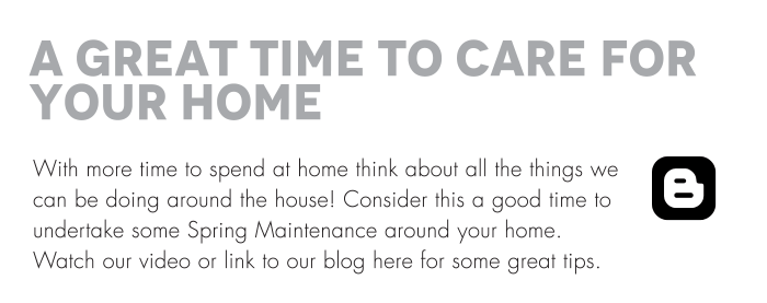 A Great Time to Care for your Home With more time to spend at home think about all the things we can be doing around the house! Consider this a good time to undertake some Spring Maintenance around your home. Watch our video or link to our blog here for some great tips.