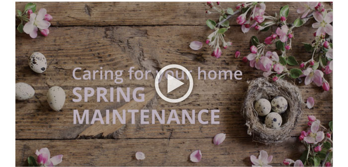 Caring for Your Home - Spring Maintenance - click here